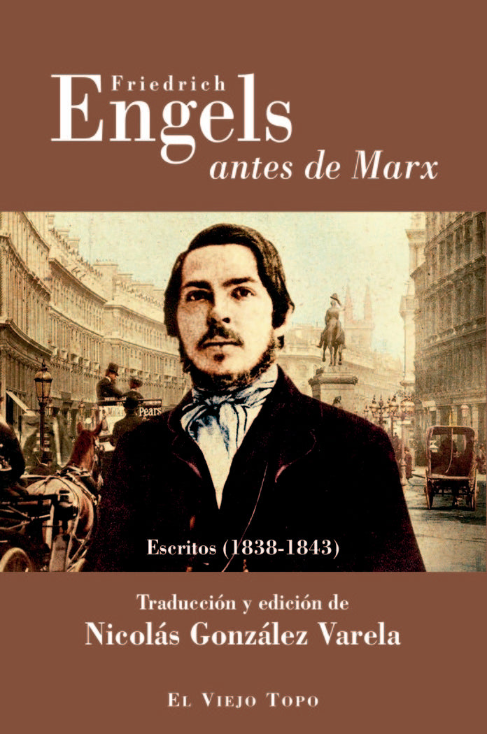 Friedrich Engels antes de Marx, de Engels, Friedrich | portada del libro