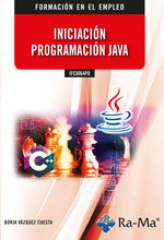 IFCD064PO INICIACION PROGRAMACION JAVA, de VAZQUEZ CUESTA, BORJA | portada del libro