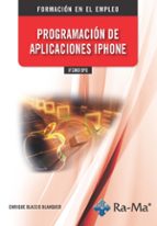 PROGRAMACION DE APLICACIONES IPHONE, de ENRIQUE BLASCO BLANQUER | portada del libro
