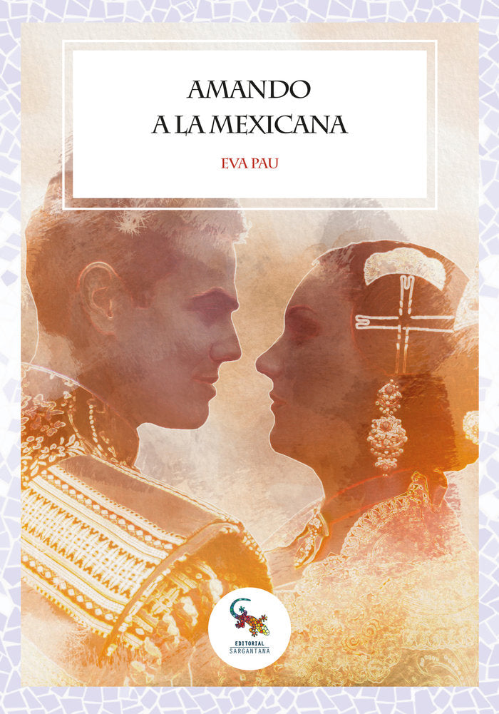 AMANDO A LA MEXICANA, de CAMARERO PAU, EVA | portada del libro