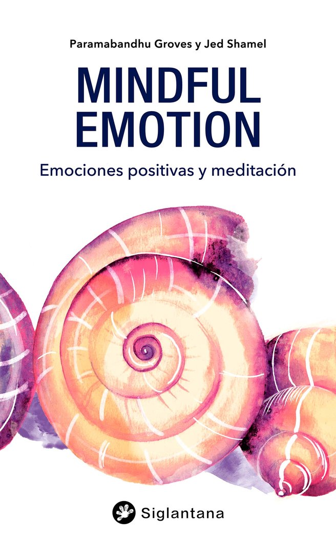 MINDFUL EMOTION, de GROVES, PARAMABANDHU | portada del libro