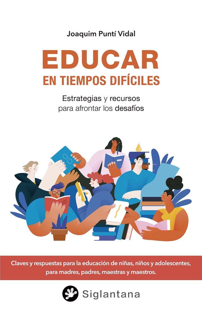 EDUCAR EN TIEMPOS DIFICILES, de PUNTI VIDAL, JOAQUIM | portada del libro