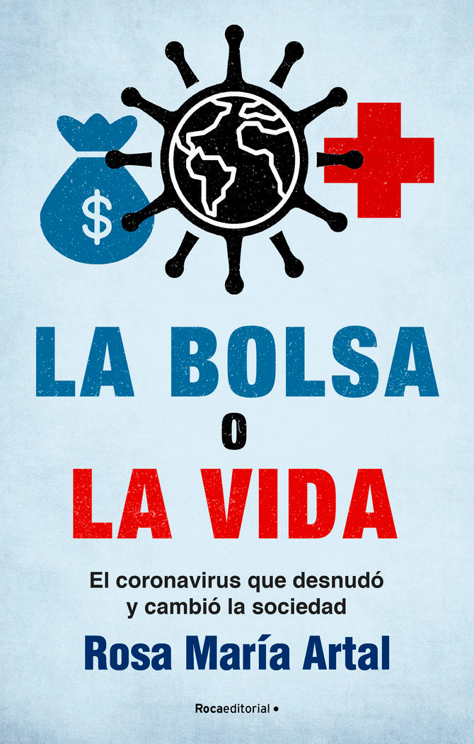La bolsa o la vida, de Artal, Rosa María | portada del libro