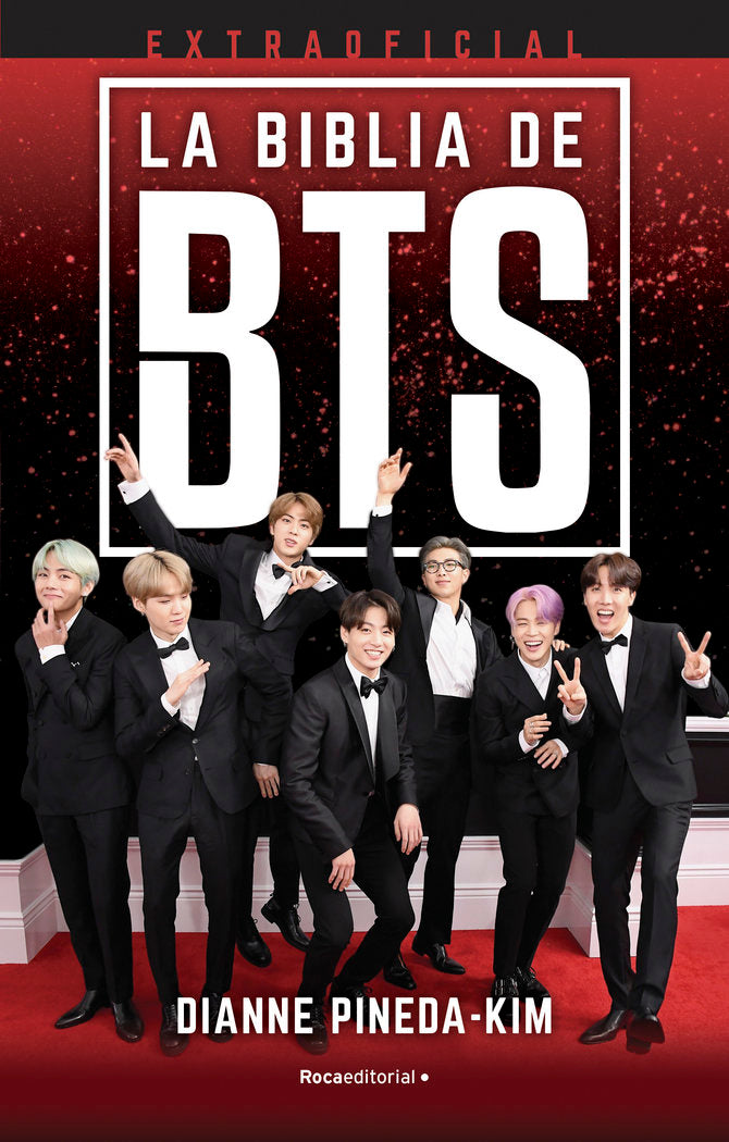 LA BIBLIA DE BTS. EXTRAOFICIAL, de PINEDA-KIM, DIANNE | portada del libro
