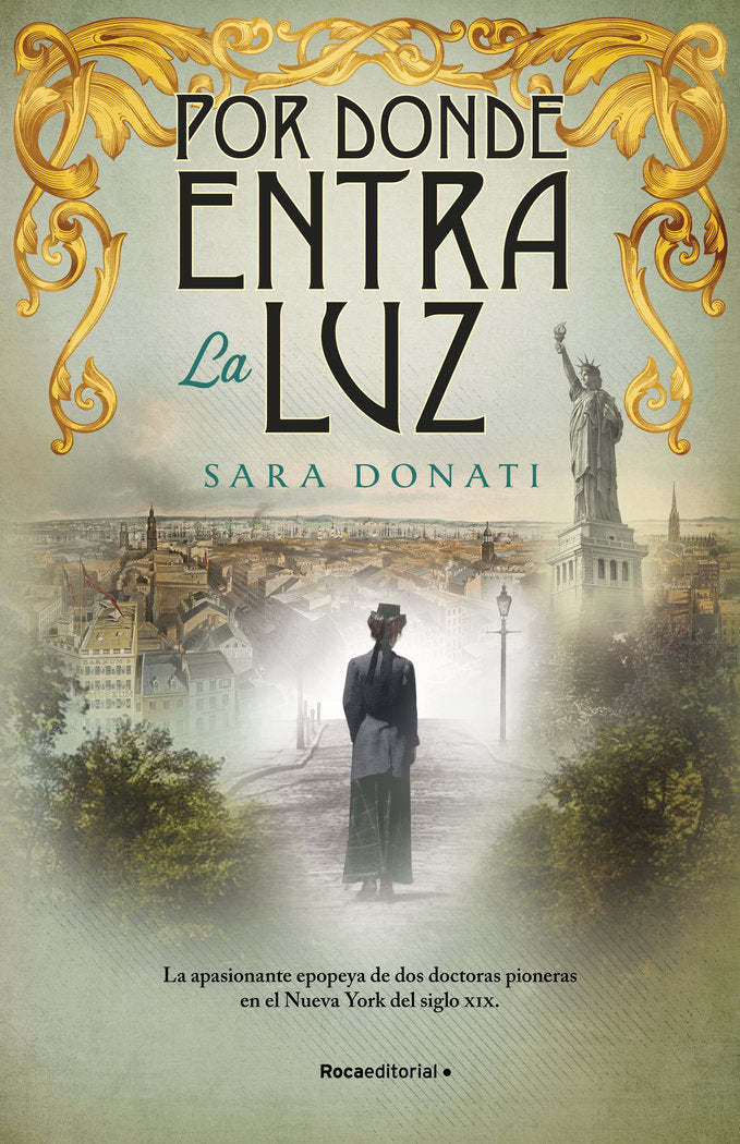 POR DONDE ENTRA LA LUZ, de DONATI, SARA | portada del libro
