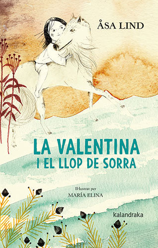 LA VALENTINA I EL LLOP DE SRRA, de LIND, ASA | portada del libro