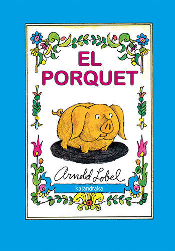 El porquet, de LOBEL, ARNOLD | portada del libro