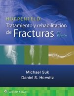HOPPENFELD TRATAMIENTO Y REHABILITACION DE FRACTURAS 2º ED, de SUK,MICHAEL | portada del libro