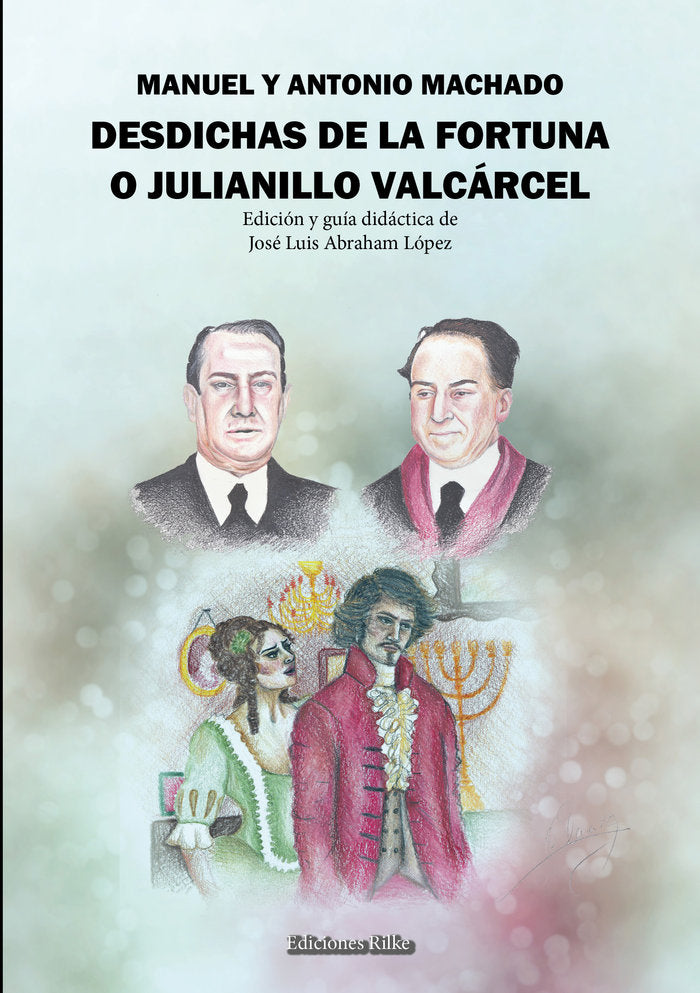 DESDICHAS DE LA FORTUNA O JULIANILLO VALCÁRCEL. GUÍA DIDÁCT, de Abraham López, José Luis | portada del libro