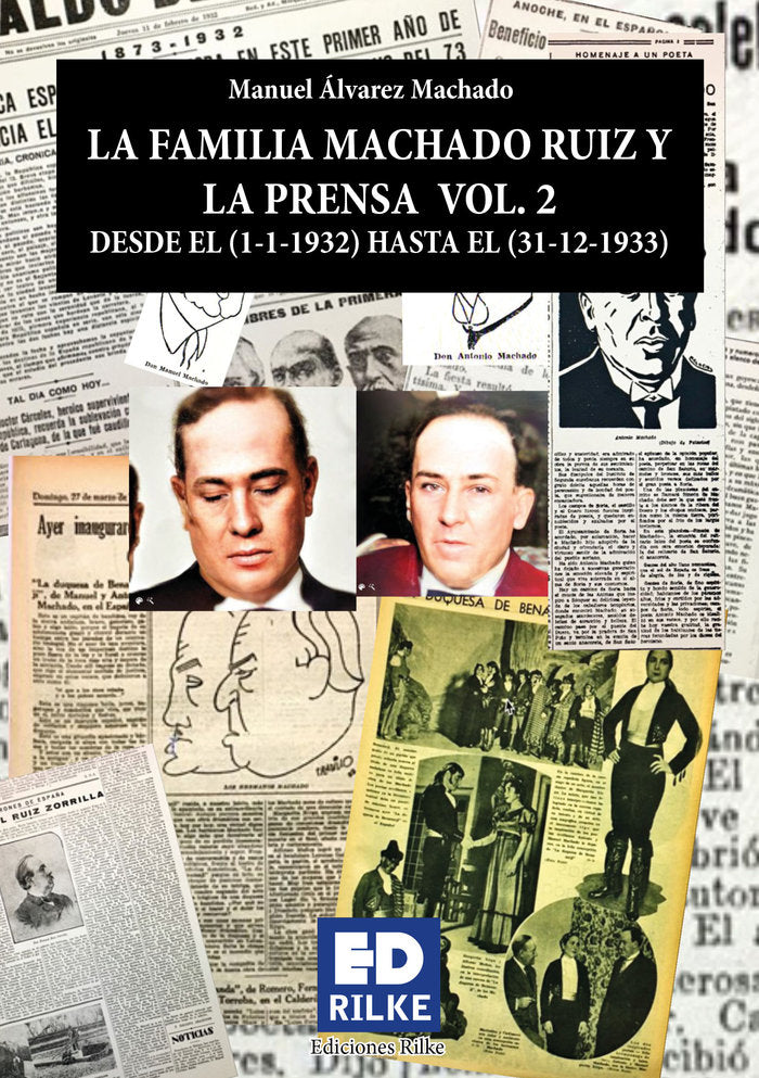 LA FAMILIA MACHADO RUIZ Y LA PRENSA VOL2 DESDE 1932 - 1933, de Álvarez Machado, Manuel | portada del libro