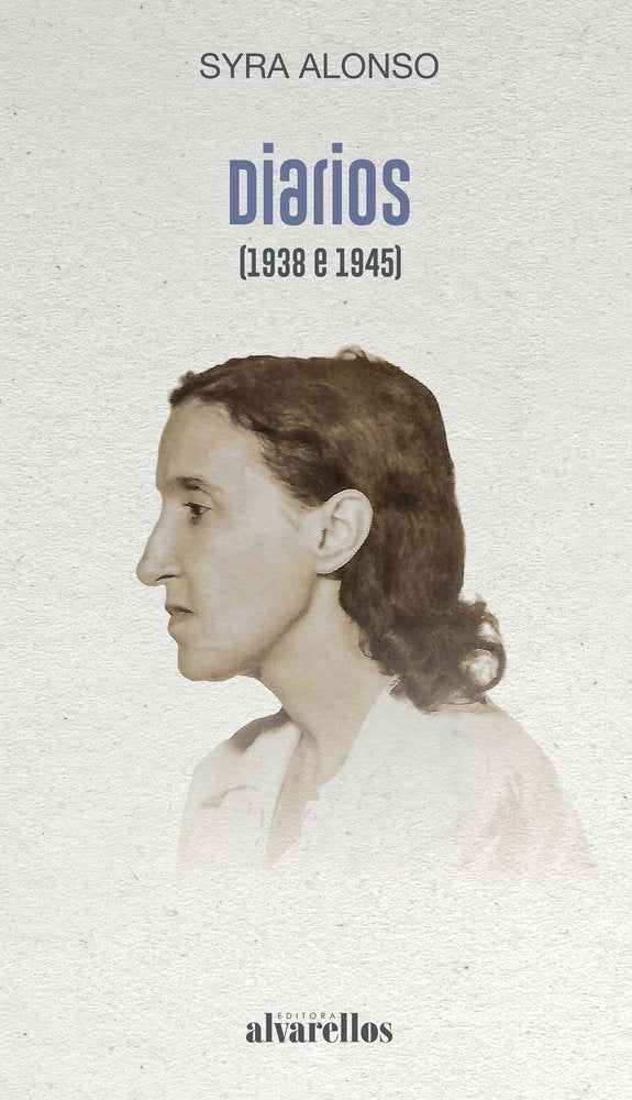 Diarios (1938 e 1945), de Alonso, Syra | portada del libro
