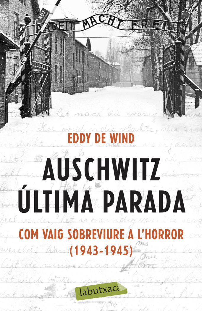 Auschwitz: última parada, de Eddy de Wind | portada del libro