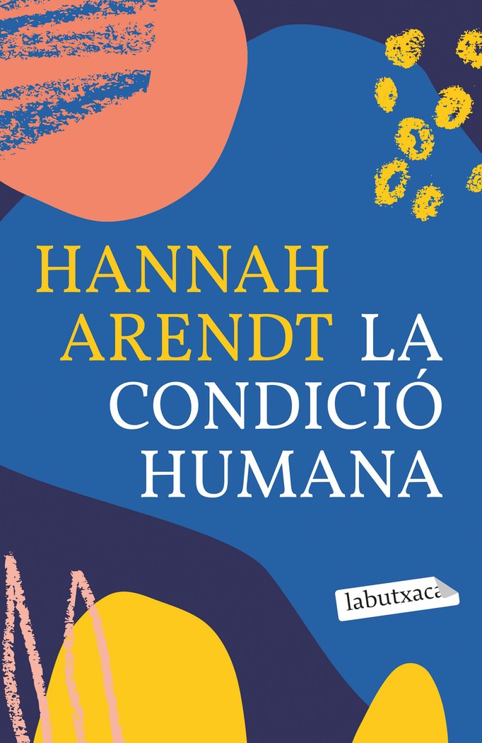 LA CONDICIO HUMANA, de ARENDT, HANNAH | portada del libro