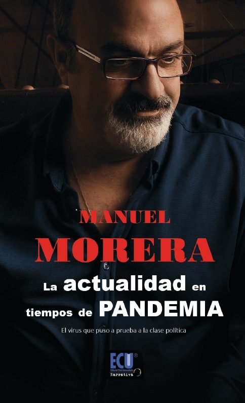 La actualidad en tiempos de pandemia. El virus que puso a prueba a la clase política, de Morera Montes, Manuel | portada del