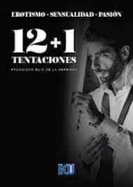 12 1 Tentaciones, de RUIZ DE LA HERMOSA,FRANCISCO | portada del libro