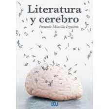 LITERATURA Y CEREBRO, de MANSILLA IZQUIERDO, FERNANDO | portada del libro
