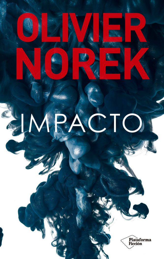 IMPACTO, de NOREK, OLIVIER | portada del libro