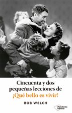 CINCUENTA Y DOS PEQUEÑAS LECCIONES BELLO, de BOB WELCH | portada del libro