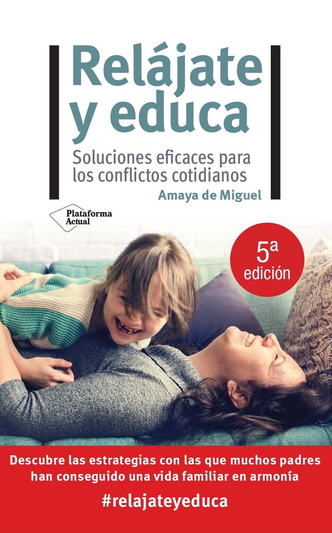 RELAJATE Y EDUCA, de DE MIGUEL, AMAYA | portada del libro