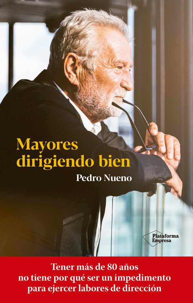 MAYORES DIRIGIENDO BIEN EN FORMA MAS 80, de NUENO, PEDRO | portada del libro