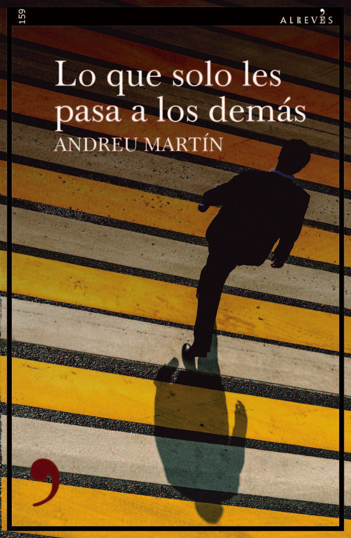 LO QUE SOLO LE PASA A LOS DEMAS, de MARTIN, ANDREU | portada del libro