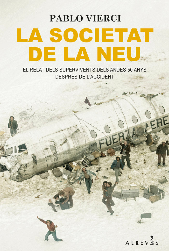 LA SOCIETAT DE LA NEU, de VIERCI, PABLO | portada del libro