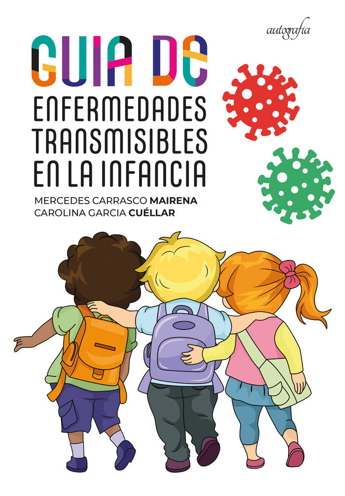 Guía de enfermedades transmisibles en la infancia, de Carrasco Mairena, Mercedes | portada del libro
