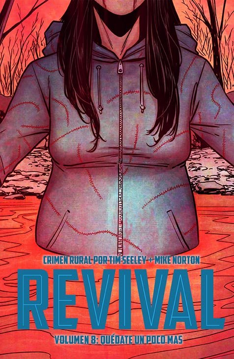 REVIVAL 08: QUEDATE UN POCO MAS, de TIM SEELEY | portada del libro