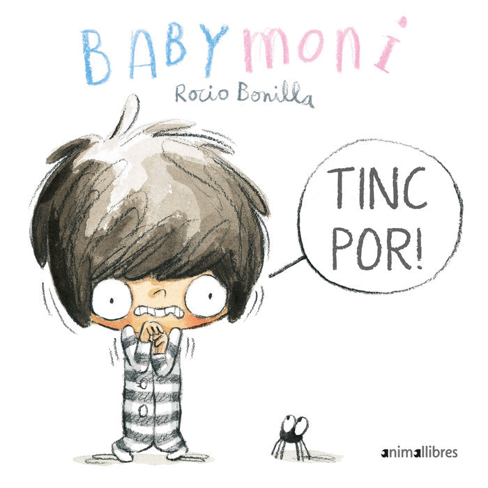 BABYMONI. TINC POR!, de ROCIO BONILLA | portada del libro