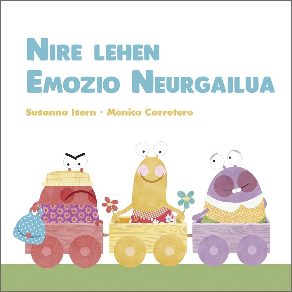 NIRE LEHEN EMOZIO NEURGAILUA, de CARRETERO, MONICA | portada del libro