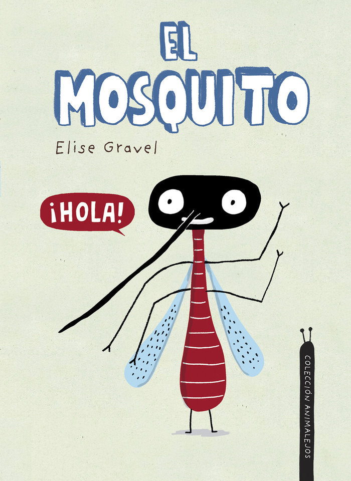 El mosquito, de GRAVEL,ELISE | portada del libro