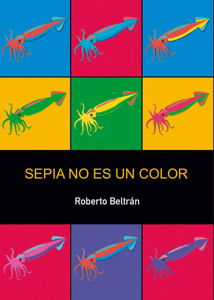 SEPIA NO ES UN COLOR, de Beltrán Martínez, Roberto | portada del libro