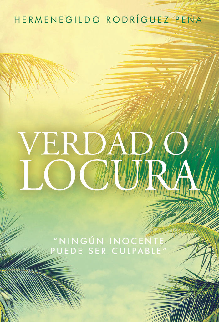 Verdad o locura, de Rodríguez Peña, Hermenegildo | portada del libro
