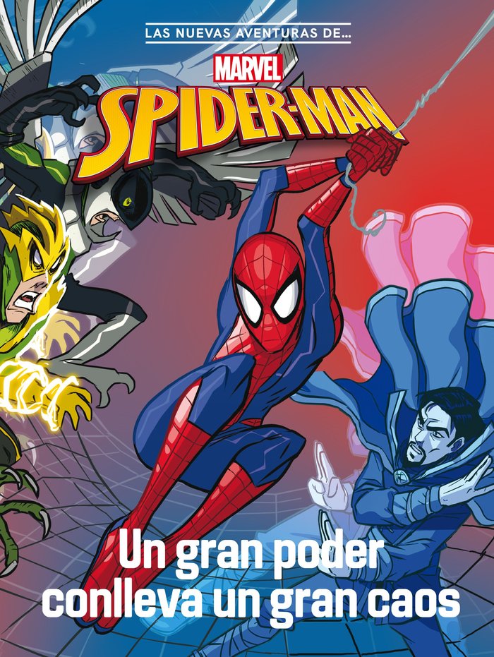 SPIDER-MAN. UN GRAN PODER CONLLEVA UN GRAN CAOS, de MARVEL | portada del libro
