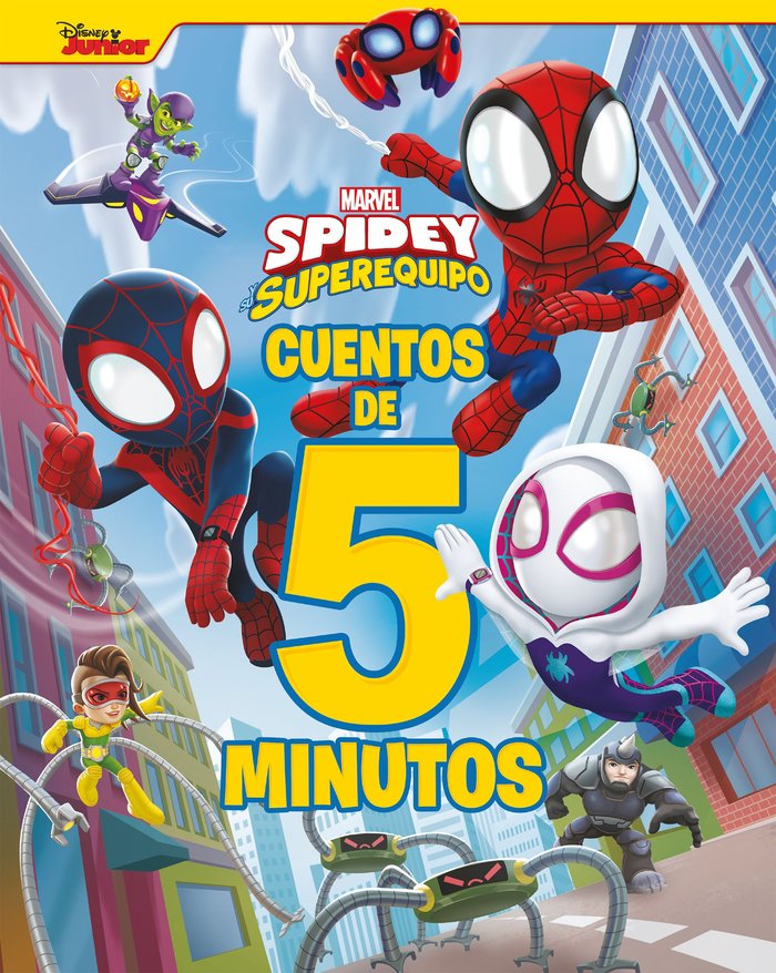 SPIDEY Y SU SUPEREQUIPO. CUENTOS DE 5 MINUTOS, de MARVEL | portada del libro