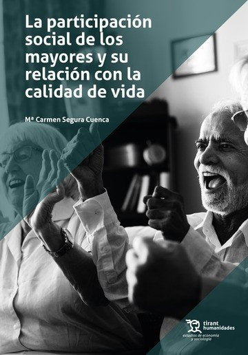PARTICIPACION SOCIAL DE LOS MAYORES Y SU RELACI.CALI.VIDA, de SEGURA CUENCA | portada del libro