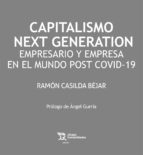 CAPITALISMO NEXT GENERATION, de RAMON CASILDA BEJAR | portada del libro