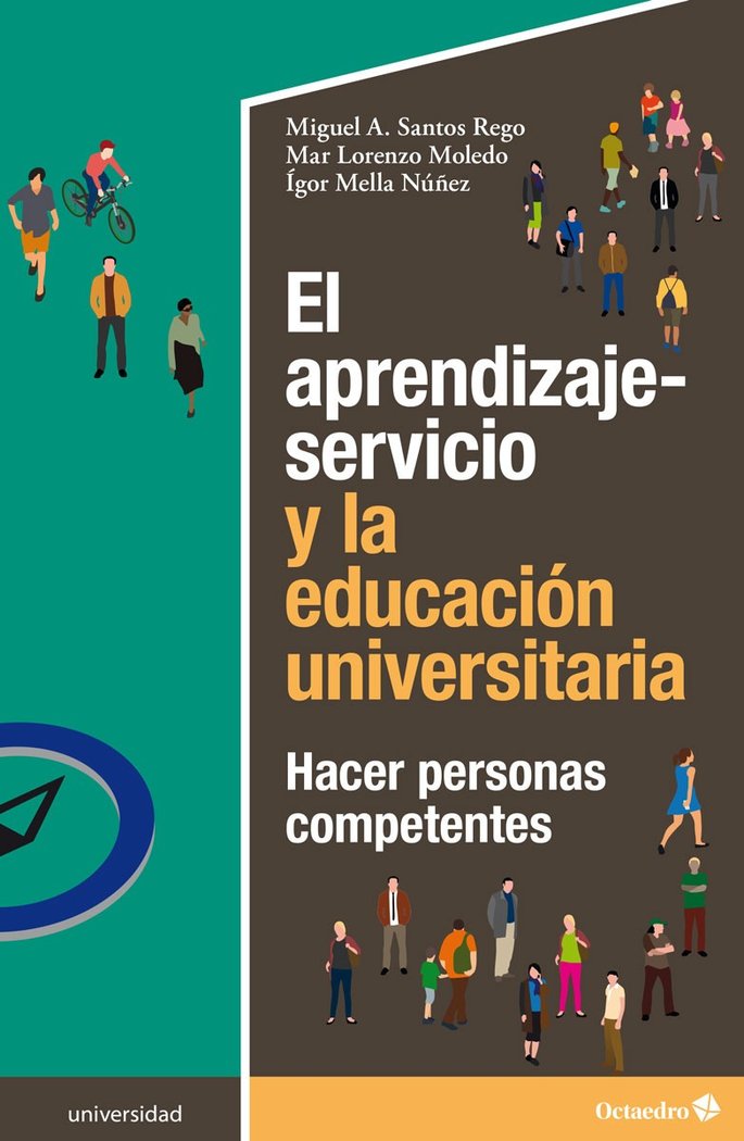 El aprendizaje-servicio y la educación universitaria, de Santos Rego, Miguel Ángel | portada del libro