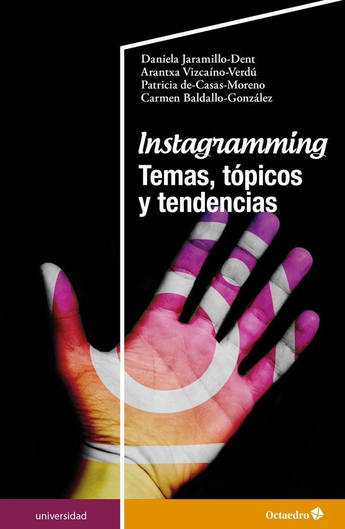 Instagramming, de Jaramillo Dent, Daniela | portada del libro