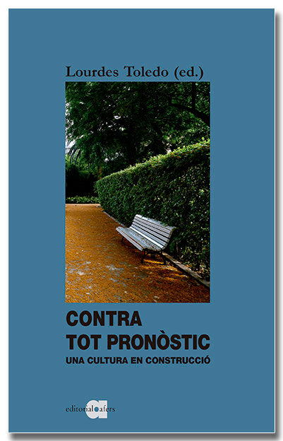 CONTRA TOT PRONOSTIC, de TOLEDO LORENTE, LOURDES | portada del libro