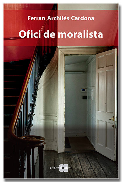 Ofici de moralista, de ARCHILES CARDONA, FERRAN | portada del libro