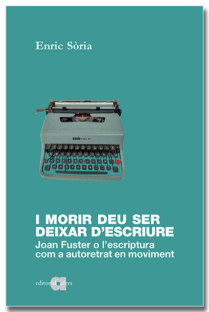 I morir deu ser deixar d'escriure, de SÃRIA PARRA, ENRIC | portada del libro