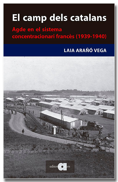 EL CAMP DELS CATALANS, de ARAÑO VEGA, LAIA | portada del libro