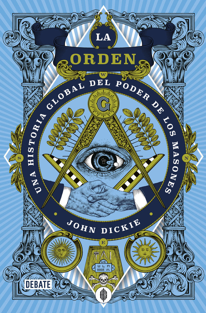 LA ORDEN, de DICKIE, JOHN | portada del libro
