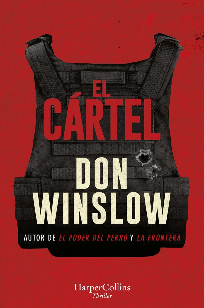 EL CARTEL, de WINSLOW, DON | portada del libro