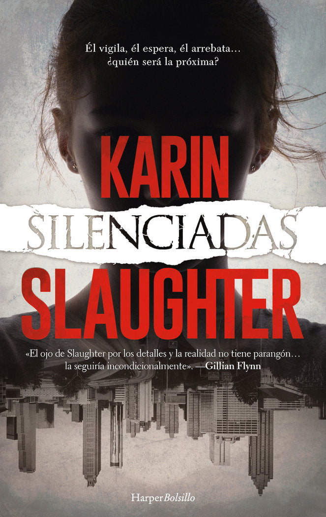 Silenciadas, de SLAUGHTER, KARIN | portada del libro