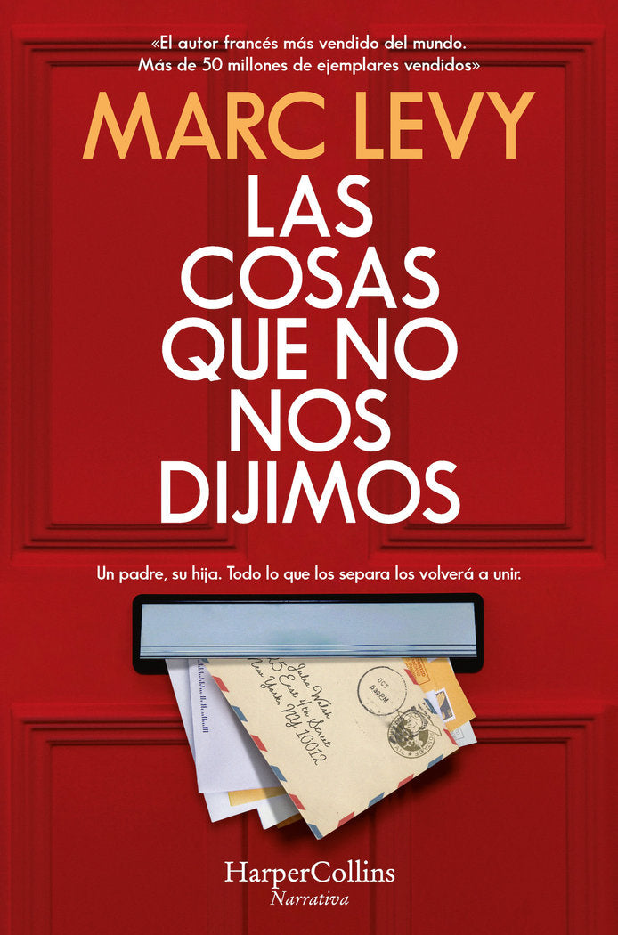 LA COSAS QUE NO NOS DIJIMOS, de LEVY, MARC | portada del libro