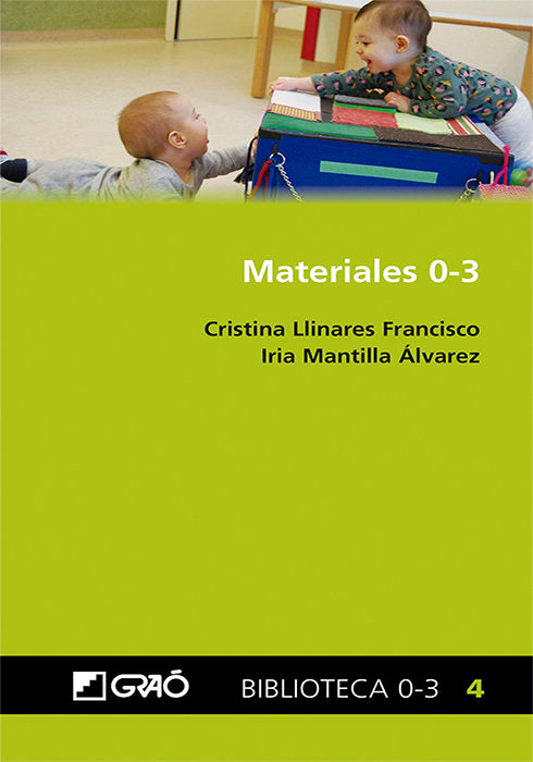 Materiales 0-3, de LLINARES FRANCISCO, CRISTINA | portada del libro
