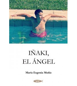 IÑAKI EL ANGEL, de MUÑIZ TORRE, MARIA EUGENIA | portada del libro