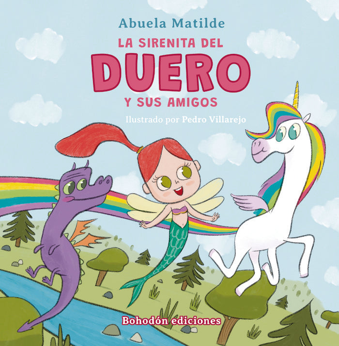 LA SIRENITA DEL DUERO Y SUS AMIGOS, de Matilde, Abuela | portada del libro